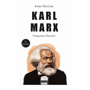 Karl Marx - Değişimin Öncüsü Faruk Varol