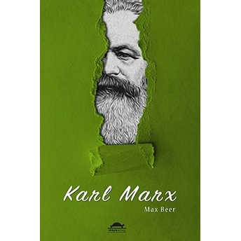 Karl Marx Hayatı Ve Öğretileri - Maya Biyografi Dizisi - 4 Max Beer