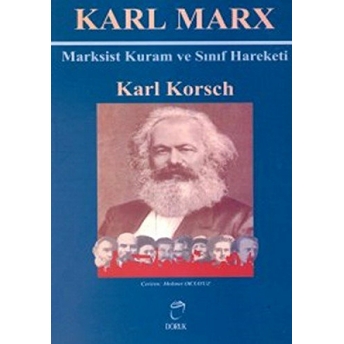 Karl Marx Marksist Kuram Ve Sınıf Hareketi Karl Korsch