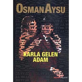 Karla Gelen Adam Osman Aysu