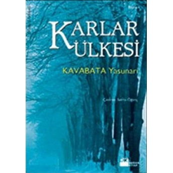 Karlar Ülkesi Kavabata Yasunari