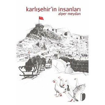 Karlışehir’in Insanları - Alper Meydan