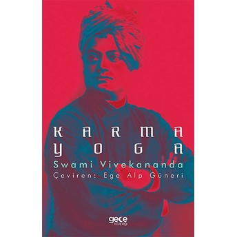 Karma Yoga - Swami Vivekananda