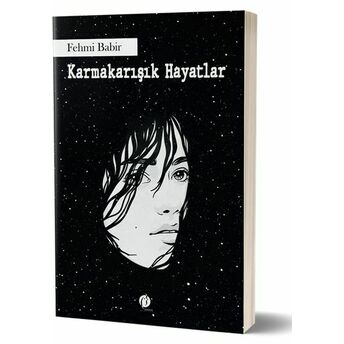 Karmakarışık Hayatlar Fehmi Babir