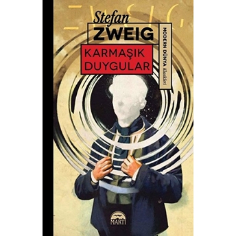 Karmaşık Duygular - Modern Dünya Klasikleri Stefan Zweig