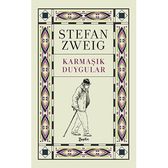 Karmaşık Duygular Stefan Zweig