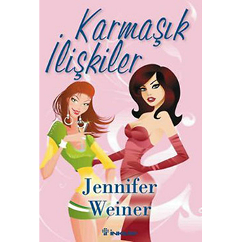 Karmaşık Ilişkiler Jennifer Weiner