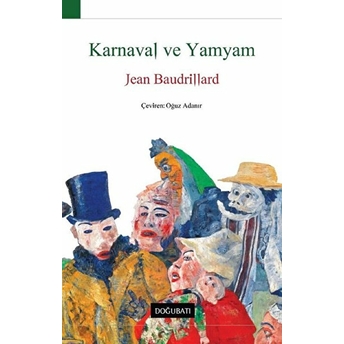 Karnaval Ve Yamyam Jean Baudrillard