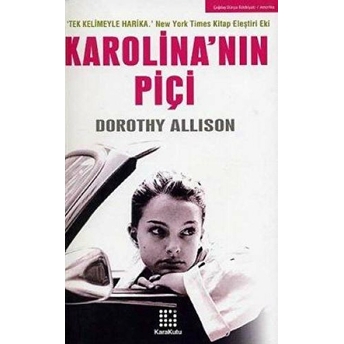 Karolina’nın Piçi Dorothy Allison