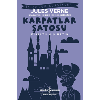 Karpatlar Şatosu - Kısaltılmış Metin Jules Verne