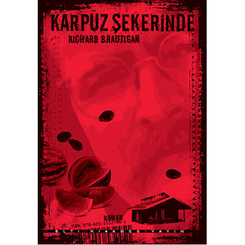 Karpuz Şekerinde Richard Brautigan