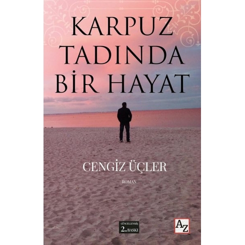 Karpuz Tadında Bir Hayat Cengiz Üçler