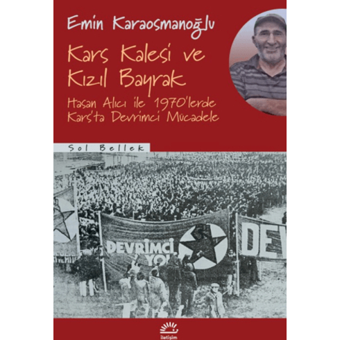 Kars Kalesi Ve Kızıl Bayrak Emin Karaosmanoğlu