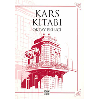 Kars Kitabı Oktay Ekinci