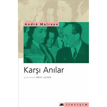 Karşı Anılar Andre Malraux