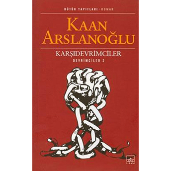 Karşı Devrimciler Kaan Arslanoğlu