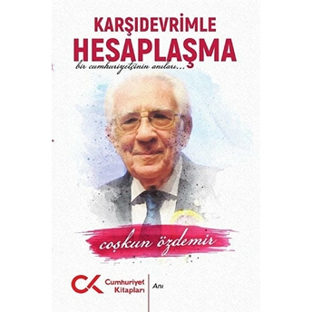 Karşı Devrimle Hesaplaşma - Coşkun Özdemir