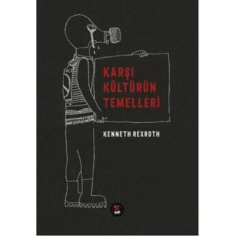 Karşı Kültürün Temelleri Kenneth Rexroth