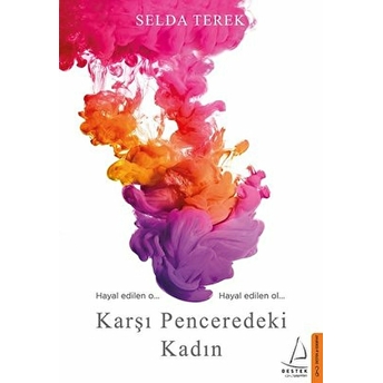 Karşı Penceredeki Kadın Selda Terek