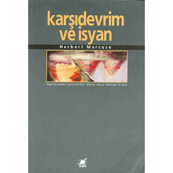 Karşıdevrim Ve Isyan Herbert Marcuse