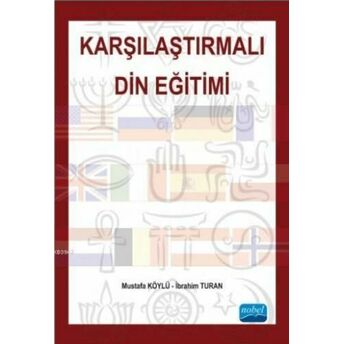 Karşılaştırmalı Din Eğitimi Mustafa Köylü