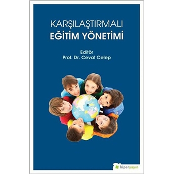 Karşılaştırmalı Eğitim Yönetimi Cevat Celep