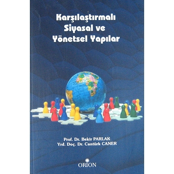 Karşılaştırmalı Siyasal Ve Yönetsel Yapılar