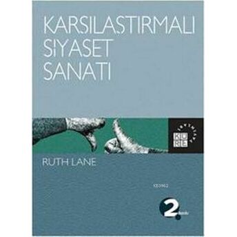 Karşılaştırmalı Siyaset Sanatı Ruth Lane