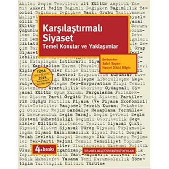 Karşılaştırmalı Siyaset - Temel Konular Ve Yaklaşımlar Sabri Sayarı