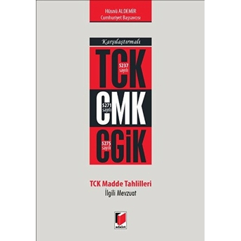 Karşılaştırmalı Tck Cmk Cgik Tck Madde Tahlilleri Ilgili Mevzuat