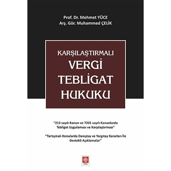 Karşılaştırmalı Vergi Tebligat Hukuku Mehmet Yüce