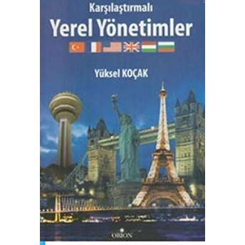 Karşılaştırmalı Yerel Yönetimler Yüksel Koçak