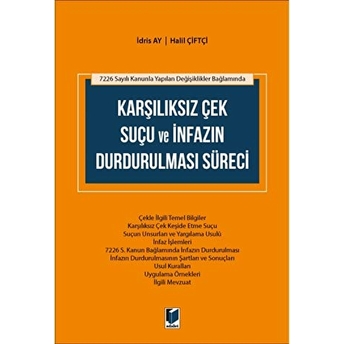 Karşılıksız Çek Suçu Ve Infazın Durdurulması Süreci Halil Çiftçi