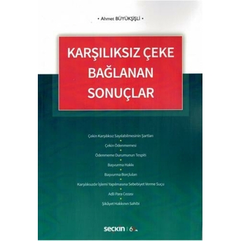 Karşılıksız Çeke Bağlanan Sonuçlar Ahmet Büyükşişli