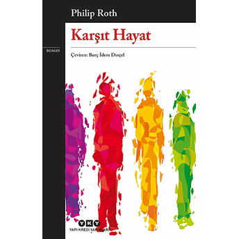 Karşıt Hayat - Modern Klasikler Philip Roth