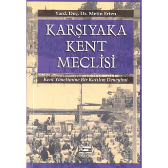 Karşıyaka Kent Meclisi Metin Erten