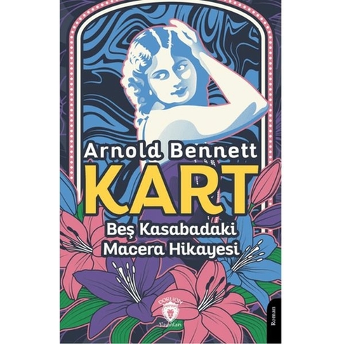 Kart Beş Kasabadaki Macera Hikayesi Arnold Bennett