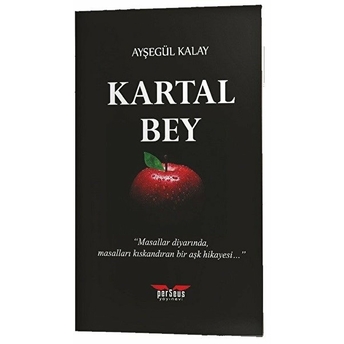 Kartal Bey - Ayşegül Kalay