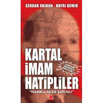 Kartal Imam Hatipliler Serdar Akinan, Hayri Demir