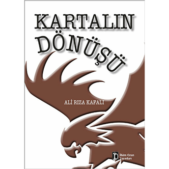 Kartalın Dönüşü Ali Rıza Kafalı