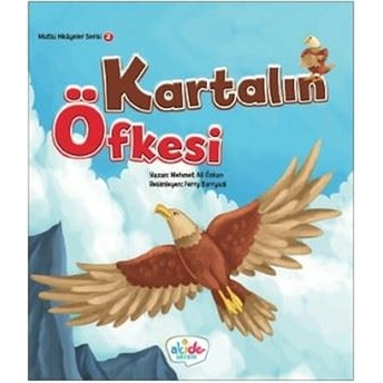 Kartalın Öfkesi - Mutlu Hikayeler Serisi 2