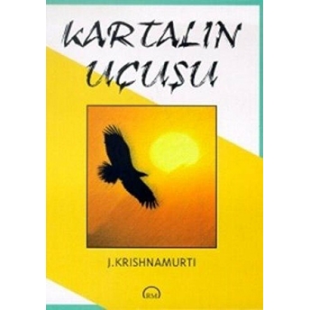 Kartalın Uçuşu Jiddu Krishnamurti