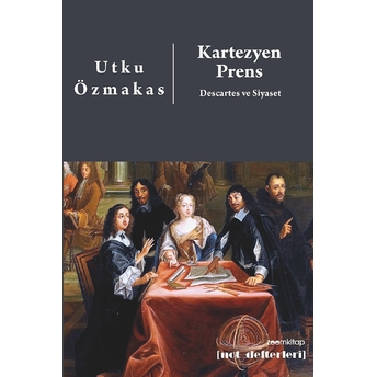 Kartezyen Prens: Descartes Ve Siyaset