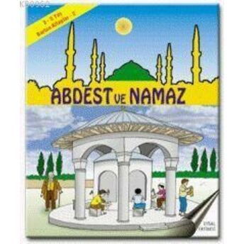 Karton Kitap-2-Abdest Ve Namaz; 2-5 Yaş2-5 Yaş Mürşide Uysal