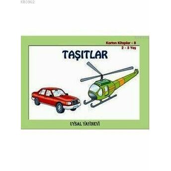 Karton Kitap-8-Taşıtlar; (2-5 Yaş)(2-5 Yaş) Asım Uysal