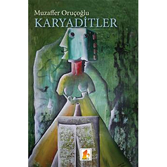 Karyaditler Muzaffer Oruçoğlu