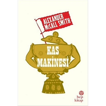 Kas Makinesi Alexander Mccall Smith