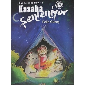 Kasaba Şenleniyor - Can Sıkmaz Bey 2 Pelin Güneş