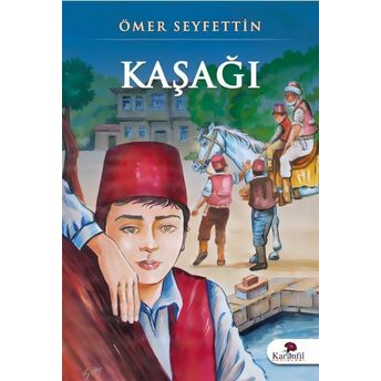 Kaşağı Ömer Seyfettin