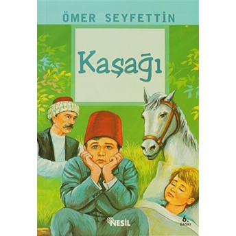 Kaşağı Ömer Seyfettin